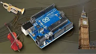 Arduino Synthesizer plays  Westminster Chime