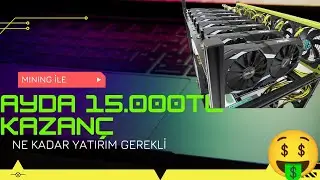 MINING İLE DEV KAZANÇLAR #1 (15,000TL)