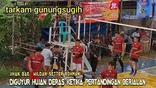 hujan deras voli tetap jalan dikejutkan kilat dan geludug - KAYUNGYUN vs