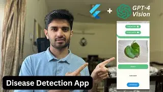 GPT-4 Vision & Flutter: Build a Plant Disease Detection App