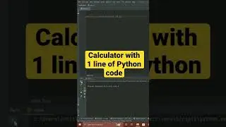 Calculator With 1 Line of Python Code