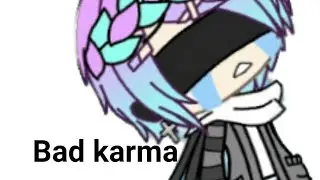 Bad karma //meme//