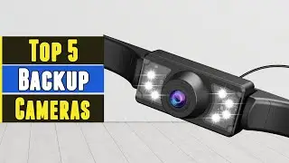 Top 5 Best Backup Cameras 2021
