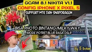 Config IPhone X Pixel 5 Ngcam 8.1 v1.1 Day Night Portrait Joss |  MTK and Snapdragon
