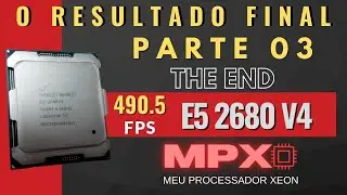 Parte 3: O Poder do Xeon E5-2680 v4 Revelado - Resultados dos testes!