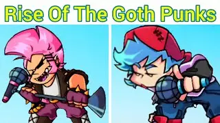 Friday Night Funkin' Rise Of The Goth Punks 1 WEEK + Cutscenes  (FNF Mod/Hard)