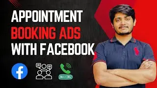 How to run facebook ads for Appointment Booking | Lead Generation Tutorial | Facebook Ads 2024