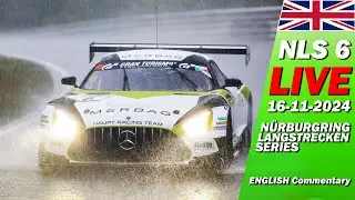 🔴 LIVE: NÜRBURGRING Race 6 SEASON FINALE | 🇬🇧 | Nürburgring Endurance Series 2024
