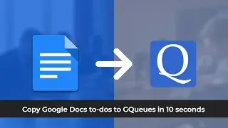 Google Docs to GQueues Integration - To-dos