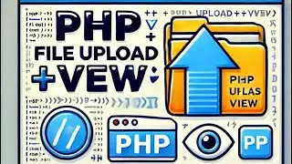 How to Upload and Display Files in PHP | PHP File Upload Tutorial with Display | PHP
