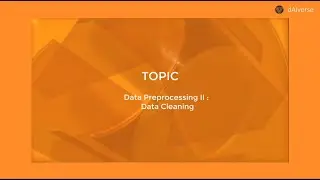 Data Preprocessing II : Data Cleaning
