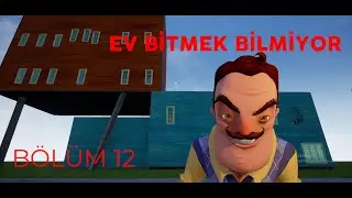 Sonunda bitirdik! Türk modu | Hello neighbor 12.Bölüm