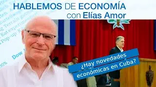 ¿Hay novedades económicas en Cuba?