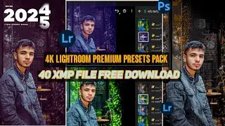 4K Natural  Lightroom Premium Presets Free download লাইট্রুম প্রিসেট ফ্রি ডাউনলোড  2025