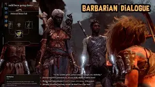 Baldur's Gate 3: Barbarian Dialogue before and after poisoning the Goblin Camp - Patch 7