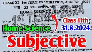 31.8.2024 Class 11th Home Science First Terminal Viral Subj 2024 | 31 Aug Class 11th Hom. Science