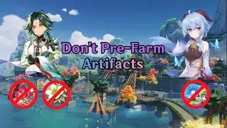 Why You Shouldn’t Pre-Farm Artifacts | Genshin Impact