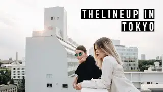TheLineUp in Tokyo