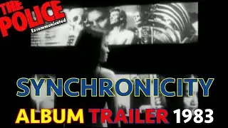 THE POLICE - SYNCHRONICITY ORIGINAL TRAILER 1983