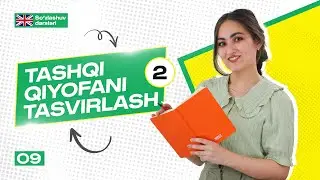 Tashqi qiyofani tasvirlash - 2 | 9-dars | Ingliz tili so'zlashuv