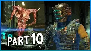 DEAD SPACE REMAKE - Gameplay Walkthrough Part 10 FULL GAME [4K 60FPS PC]