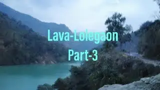 Lolegaon Monastery,Kalimpong town ,Teesta River, Siliguri Town/Lava  Lolegaon Tour Part- 3