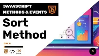 JavaScript Methods & Events Challenge | Sort Method (Day 6)