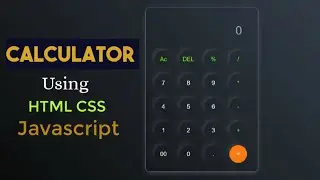 Build A Calculator Using HTML CSS & JavaScript