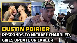 Dustin Poirier Blasts Michael Chandler, Reveals I Think Im Going to Fight Again | MMA Fighting