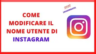 Come modificare il nome utente di Instagram (aggiornamento 2022)
