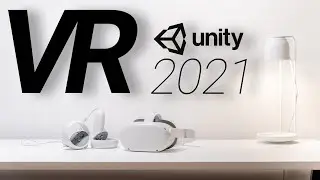 How To Start A VR Game In Unity 2021