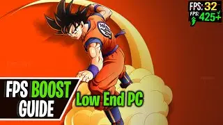 Dragon Ball Z: Kakarot FPS Boost for Low End PCs! NO FPS Drops, Lag Fix and Stutter Fix 2024