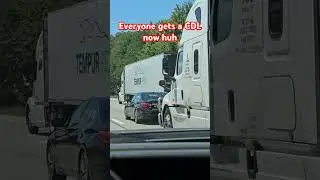 Everyone gets a CDL now