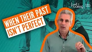 How do I deal with my partner's bad past?