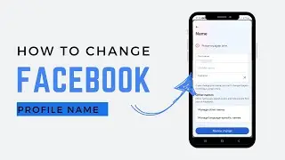 How to Change Your Name on Facebook (2025 Update)