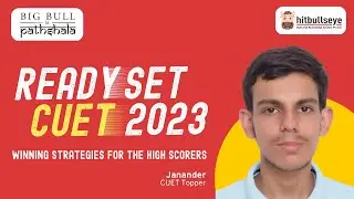 Ready, SET, CUET 2023| 🔴| Strategy for CUET Prep | BBKP | Hitbullseye