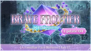 Brave Frontier Re:Coded : January 27th