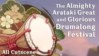 The Almighty Arataki Great and Glorious Drumalong Festival | Genshin Impact (EN/Lumine)