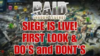 [Raid] Siege is live: First Look & Do's and Dont's