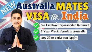 Indians Migrating to Australia under New MATES Scheme: Complete Guide!