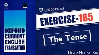 Exearcise - 165 | Oxford Current English Translation | Current English Translation