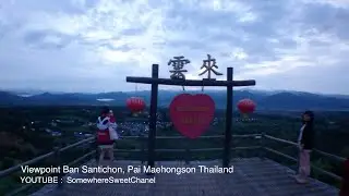Viewpoint Ban Santichon, Pai Maehongson Thailand