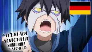 Ray lebt seine Rolle | Deutsche Synchro | The Iceblade Sorcerer Shall Rule the World