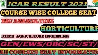 ICAR Exam 2021 /college wise seat /COURSE wise seat icar 2021/ icar  results 