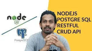 How to Create Node JS CRUD API | Node JS | PostgreSQL | Restful CRUD API | Tutorial for Beginners