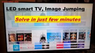Smart LED 4K TV, Image /Picture jumping /flickering | how to solve in few minutes.