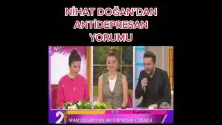 antidepresan Nihat Doğan #antidepresan #nihatdoğan