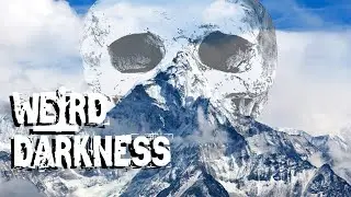 “THE PARANORMAL OF MOUNT EVEREST” and More True Creepy Stories!  