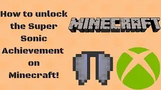 How to unlock the Super Sonic achievement on Minecraft! EASY!