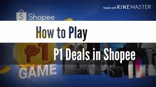 How to Play SHOPEE PISO Deals